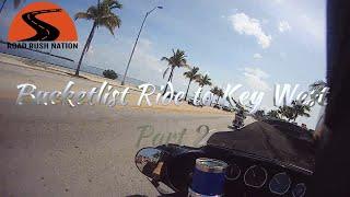 Bucket list ride to Key West Part 2