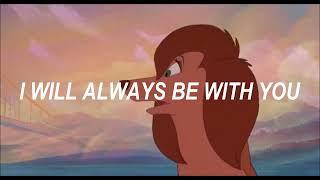 I will always be with you (All dogs go to heaven 2) Lyrics