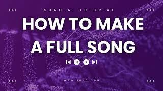 Suno AI Tutorial - How To Make A Full Song | New Prompts
