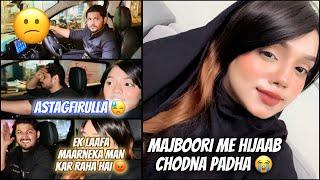 Nida Ko Majboori Me Hijab Chodna Padha | Husband Bohot Naraaz  | Sufiyan and Nida ️