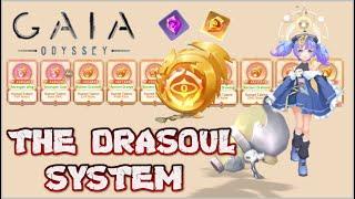 Gaia Odyssey -What the heck is the Drasoul System?