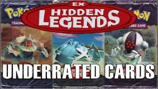 ex Hidden Legends: Underrated Cards