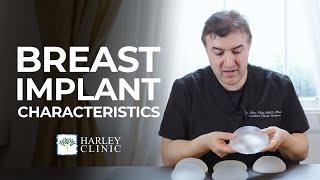 Breast Implant Characteristics - What Are The Options You Have? | Harley Clinic Group