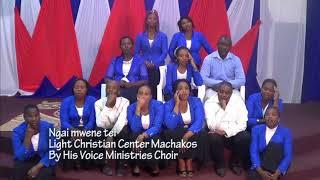 LIGHT CHRISTIAN CENTER MACHAKOS - NGAI MWENE TEI(OFFICIAL AUDIO) Hymn song