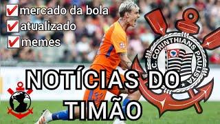 CORINTHIANS - NOTÍCIAS DE HOJE - NOVIDADES DO TIMÃO