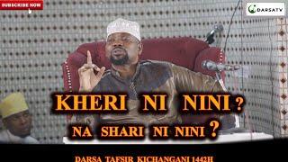 Kheri  Ni  Nini ?  Na  Shari Ni  Nini ?  /  Sheikh Walid Alhad