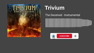 Trivium - The Deceived (Instrumental)