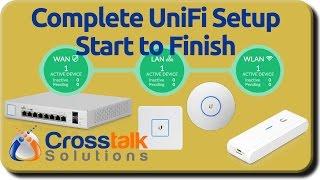 Complete UniFi Setup Start to Finish