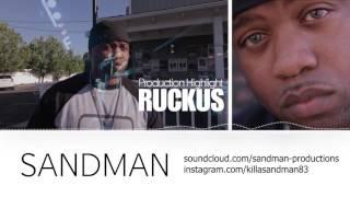 Sandman Productions Highlight - "Ruckus"