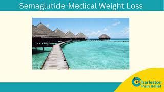 Semaglutide Ozempic Medical Weight Loss North Charleston, Goose Creek, Summerville South Carolina.