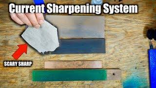 My Current Knife Sharpening System 2019