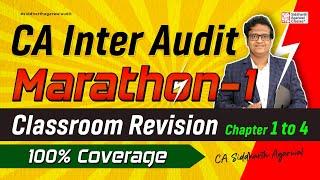 Audit Marathon 1 | CA Inter | 100% Classroom Revision | Siddharth Agarwal Audit