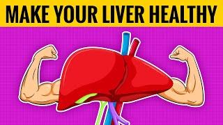 FEED YOUR LIVER RIGHT | Best Foods for Healthy Liver | Try These Foods for Optimal Liver Health