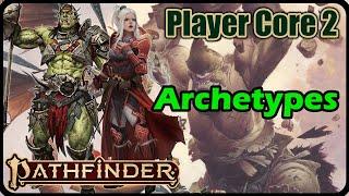 All Changes to Archetypes Part 1 in Pathfinder 2e Remasters Player Core 2