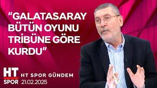 HT Spor Gündem (21 Şubat 2025) - HT Spor