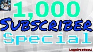 1,000 Subscriber Special! (Legofreedom1)