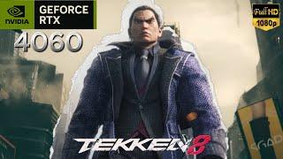 TEKKEN 8 | RTX 4060 Performance Test | 1080p | Ultra Settings