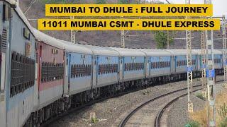 Mumbai To Dhule : Full Journey : 11011 Mumbai CSMT - Dhule Express : Indian Railways