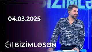 Bizimləsən / 04.03.2025