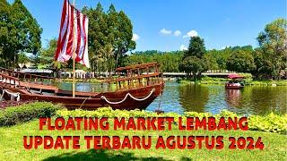 FLOATING MARKET LEMBANG BANDUNG TERBARU 2024 ‼️BANYAK WAHANA BARU || WISATA FAVORIT DI LEMBANG