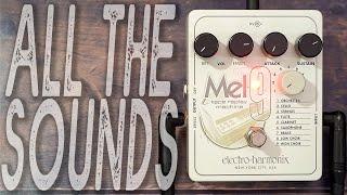 ELECTRO HARMONIX Mel9 // Tape Replay Machine | ALL THE SOUNDS [NO TALK / ONLY TONES]