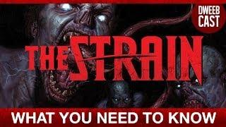 Why "The Strain" Will Change the Way You See Vampires | DweebCast | OraTV