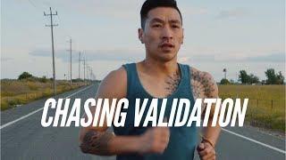 Chasing Validation || [Spoken Word Poetry]