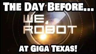 DAY BEFORE WE, ROBOT EVENT AT GIGA TEXAS! -Tesla Gigafactory Austin 4K  Day10/9/24-Tesla Terafactory