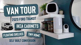 VAN TOUR | 2020 Ford Transit Van Conversion with IKEA Cabinets & Floating Shelves