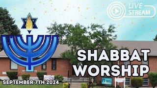  Shabbat Worship, Come Join Us9/7/24 