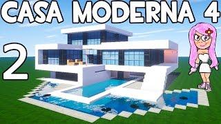 CASA MODERNA 4 EN MINECRAFT | Parte 2 CÓMO HACER Y CONSTRUIR