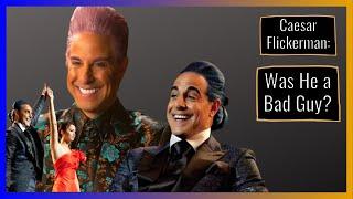 Was Caesar Flickerman a Bad Guy?