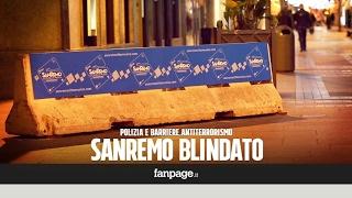 A Sanremo scatta il piano antiterrorismo: Ariston blindato, strade bloccate