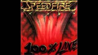 Speedfire - 100% Live ( Full Album )