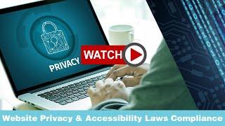 Website Privacy and Accessibility Laws Compliance Program