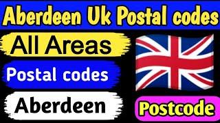 Aberdeen uk postal code list of all areas