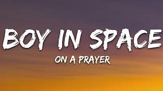 Boy In Space, SHY Martin - On A Prayer (Lyrics)