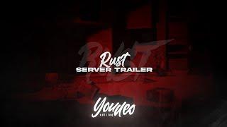 Rust Server Trailer - Youdeo Editing @pump1kk