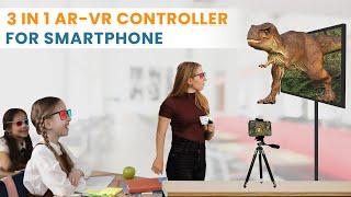 SenseXR 3-in-1 AR-VR Controller for Immersive Education on Smartphone