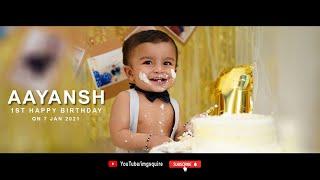 AAYANSH First Birthday | Birthday Celebration | Cinematic Video | Imgsquire |