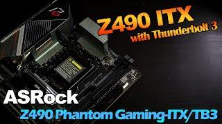 [1min Preview] ASRock Z490 Phantom Gaming-ITX/TB3