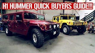 H1 HUMMER YEAR TO YEAR QUICK BUYERS GUIDE!