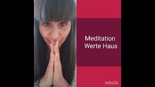 Meditation Haus der Werte