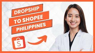 How To Dropship In Shopee Philippines 2024 (Full Guide)