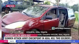 Gunmen Attack Army Checkpoint In Abia, Kill Two Soldiers