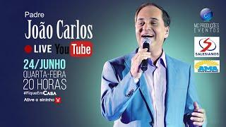 Live ao vivo | Padre João Carlos | 24/06 #FiqueEmCasa e Cante #Comigo | #liveaovivo #lives