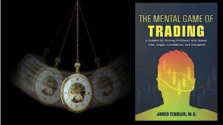 The Mental Game of Trading by Jared Tendler