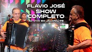 Flávio José Show completo em Jacaraú PB