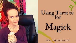 How to Use the Tarot in Spells