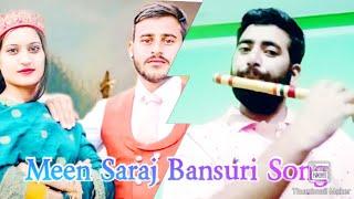 Meen Saraj Bansuri Song || Singer @Manhorpahadiartist || Ghardhari Bansuri Meen Saraj Song